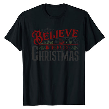 Believe Christmas  T-Shirt