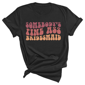 Somebody's Fine Ass Bridemaid - Retro
