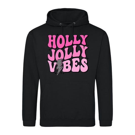 Holly Jolly Vibes  Hoodie