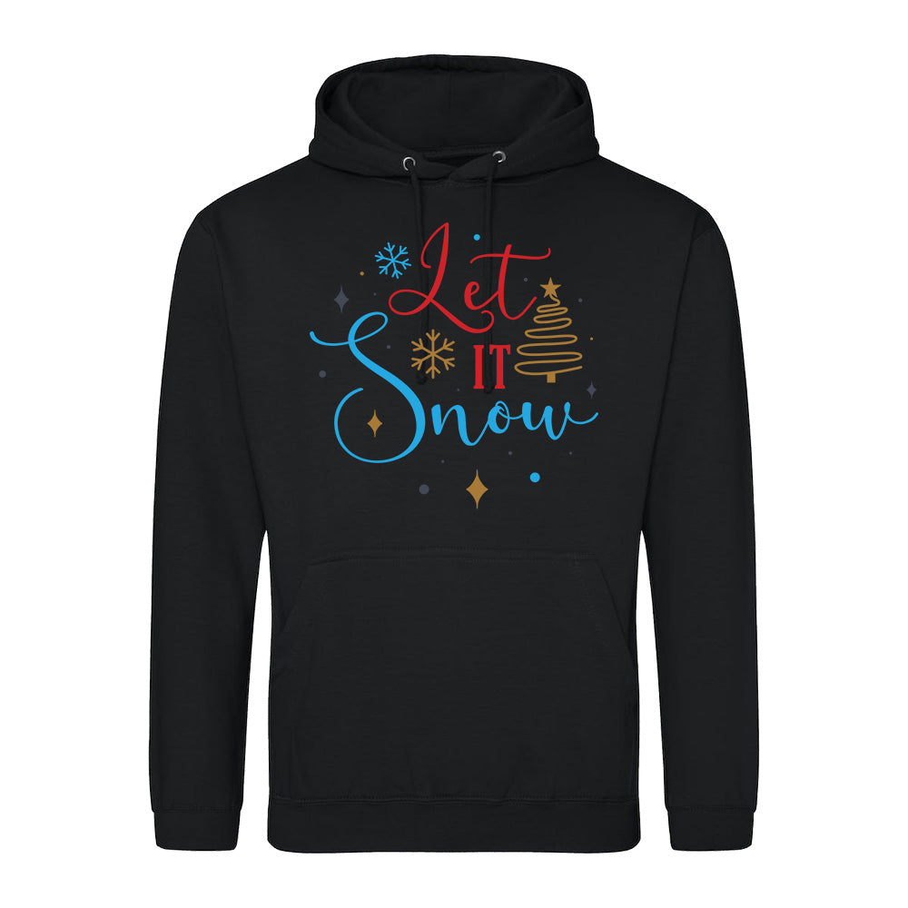 Cozy Let It Snow  Hoodie