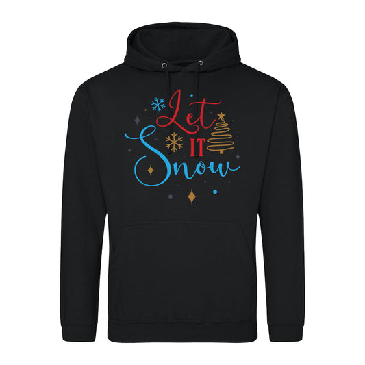 Cozy Let It Snow  Hoodie