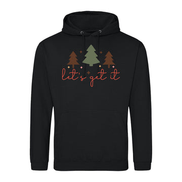 Let's Get It Holiday  Hoodie