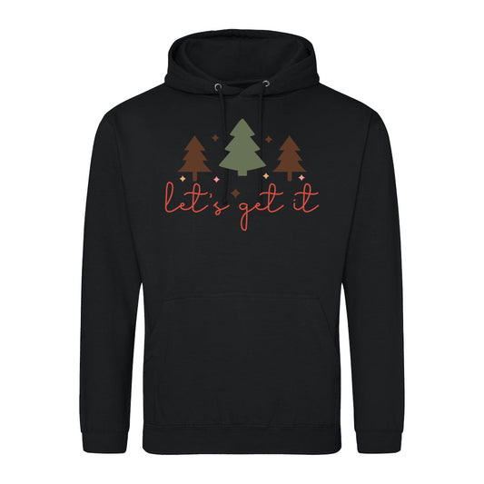Let's Get It Holiday  Hoodie