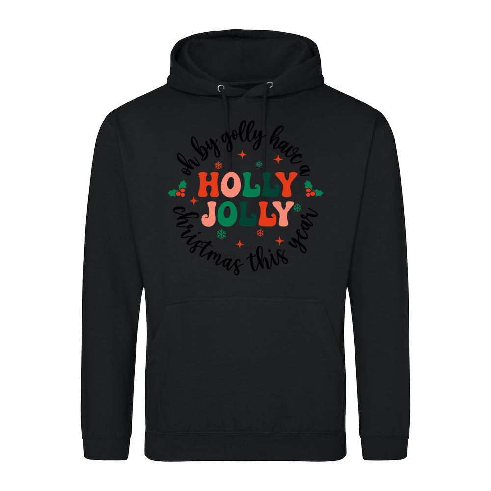 Holly Jolly Festive  Hoodie
