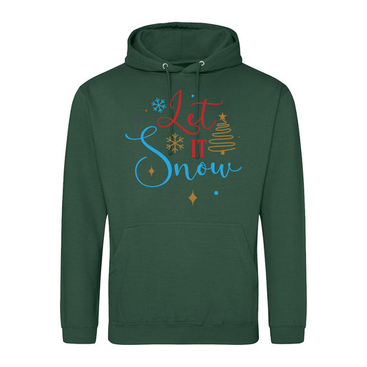 Cozy Let It Snow  Hoodie