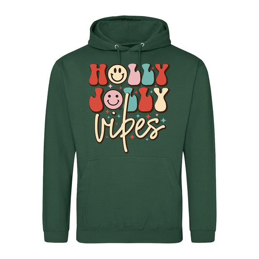 Holly Jolly Vibes  Hoodie