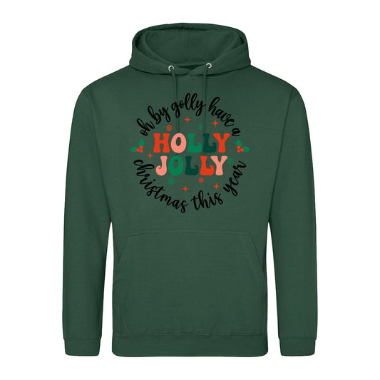 Holly Jolly Festive  Hoodie