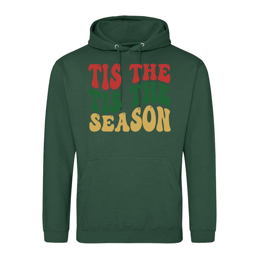 Tis The Season Festive  Hoodie