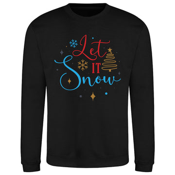 Cozy Let It Snow  Sweatshirt