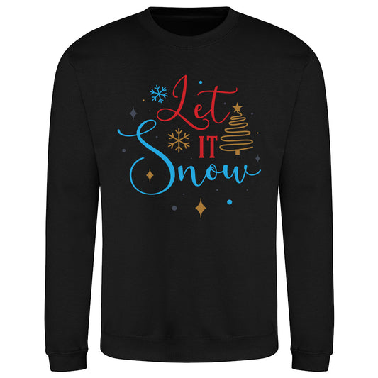 Cozy Let It Snow  Sweatshirt