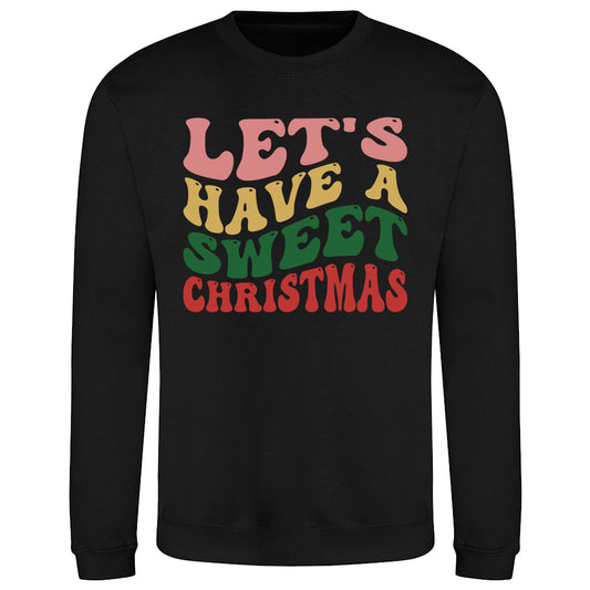 Sweet Christmas  Sweatshirt