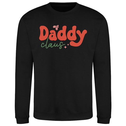 Daddy Claus Christmas  Sweatshirt