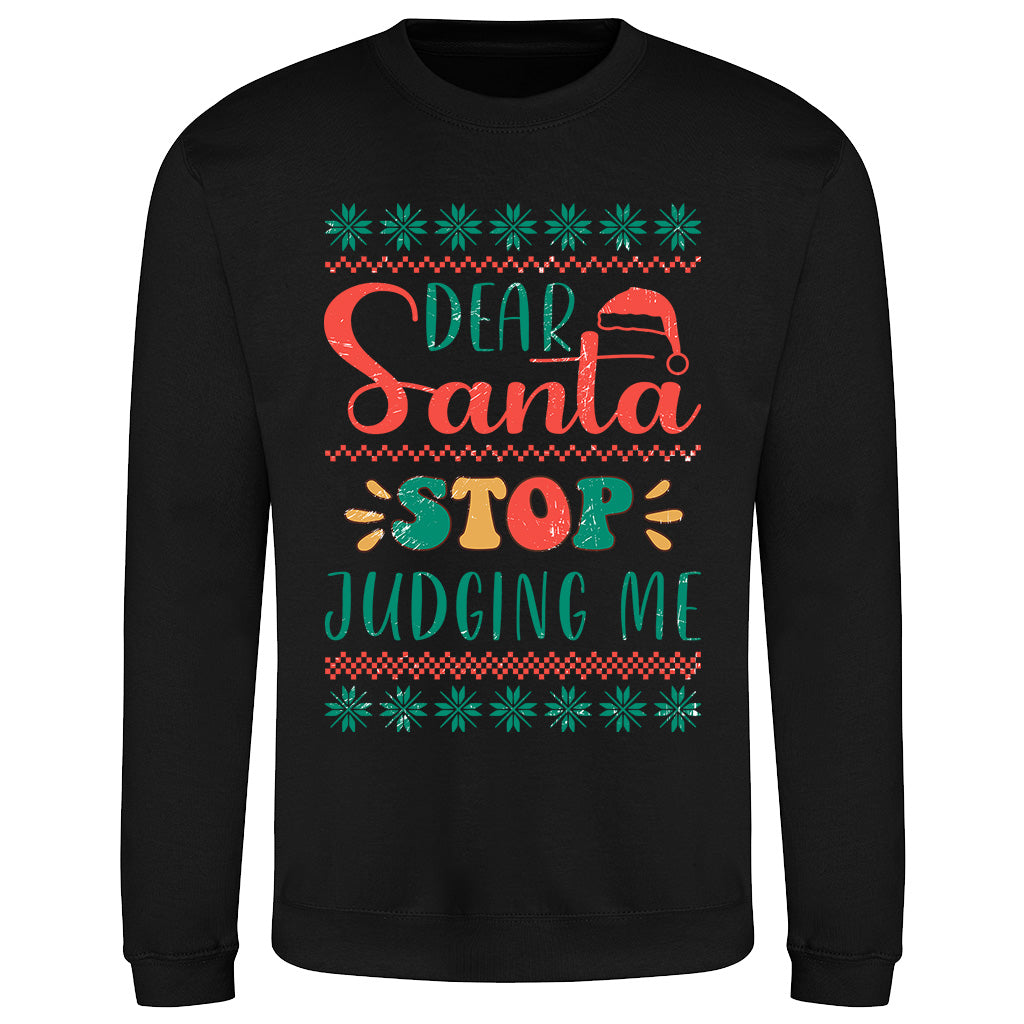 Dear Santa Funny  Sweatshirt