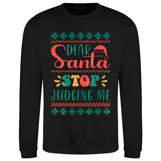 Dear Santa Funny  Sweatshirt