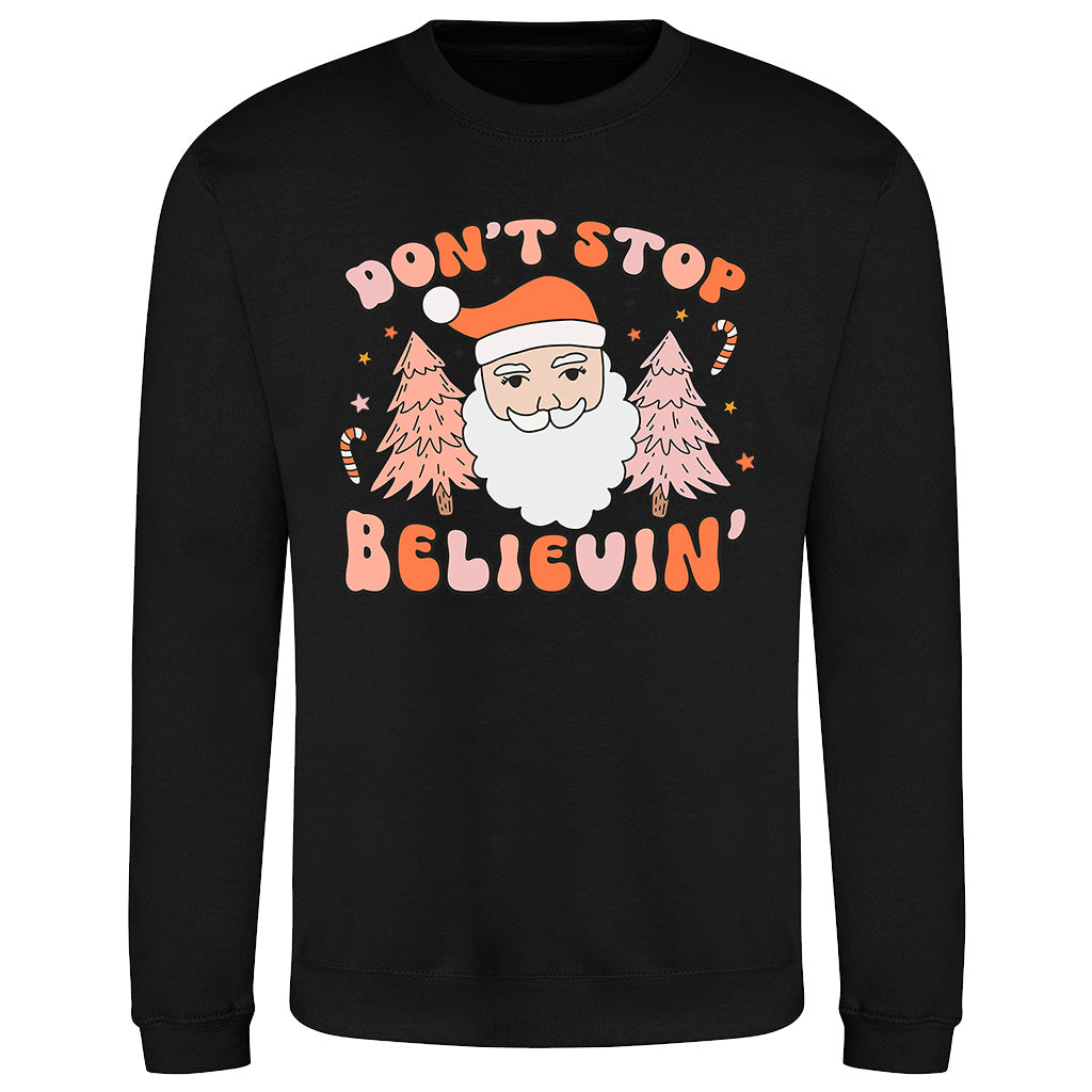 Santa Believein'  Sweatshirt