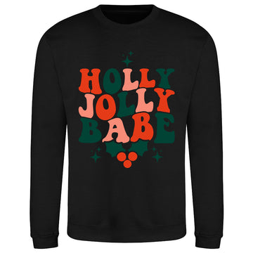 Holly Jolly Babe  Sweatshirt