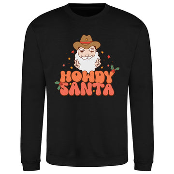 Howdy Santa  Sweatshirt