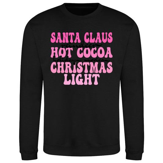 Santa Cocoa Xmas  Sweatshirt