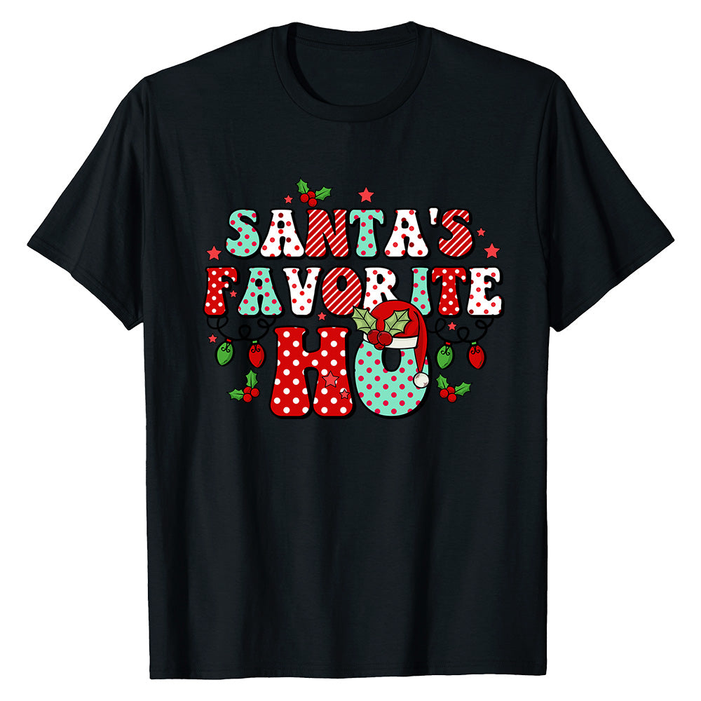 Santa's Favorite  T-Shirt