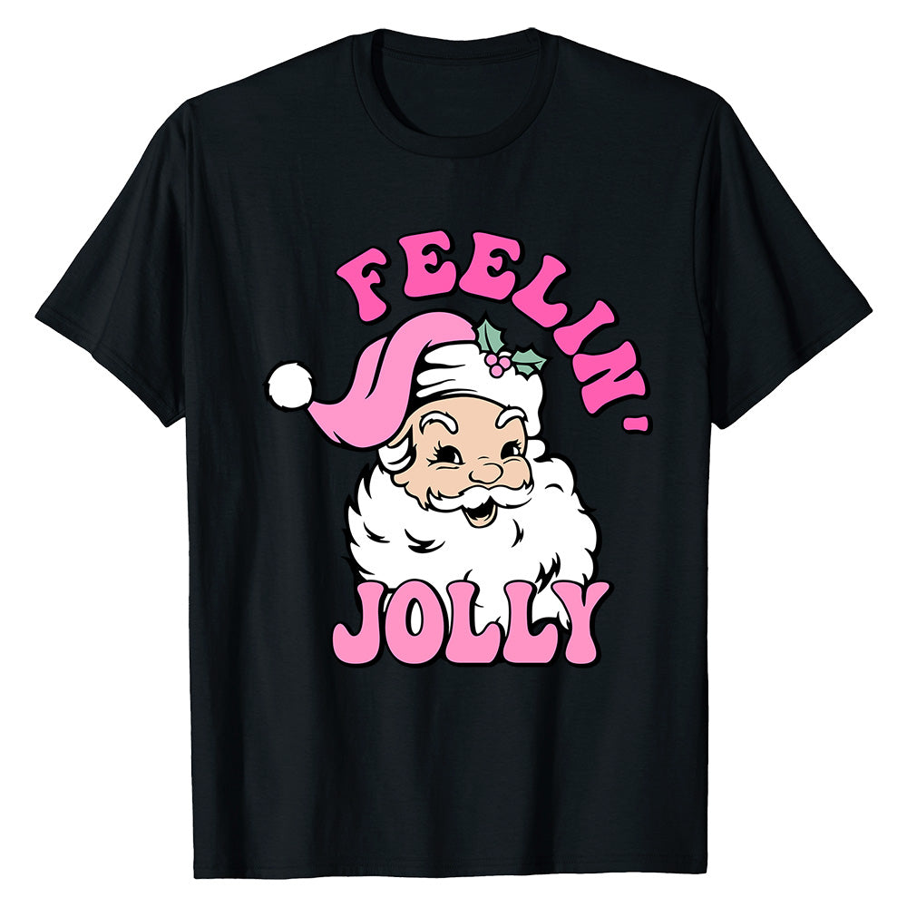 Feelin' Jolly Santa  T-Shirt