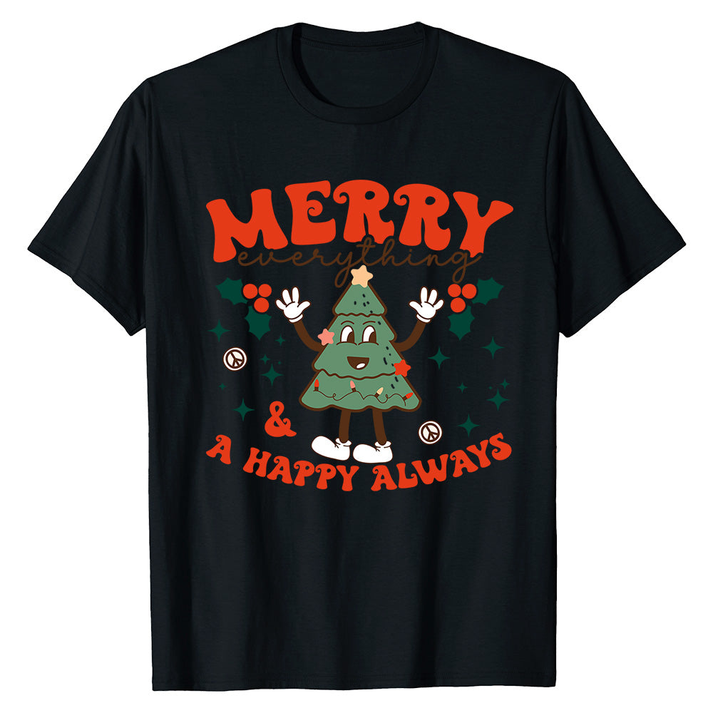 Merry Everything  T-Shirt
