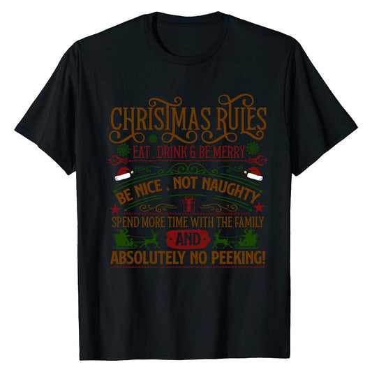Christmas Rules Festive  T-Shirt