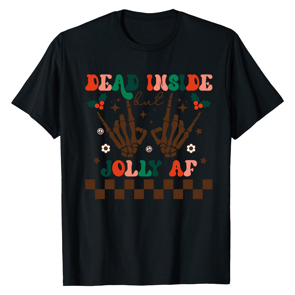 Dead Inside Jolly Christmas  T-Shirt