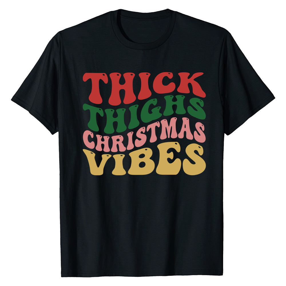 Thick Thighs Xmas  T-Shirt