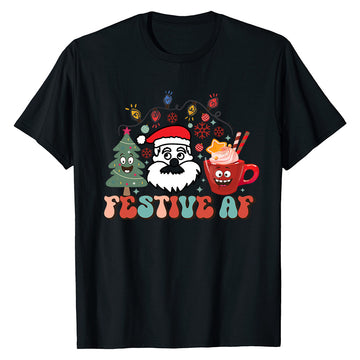 Festive AF Santa  T-Shirt