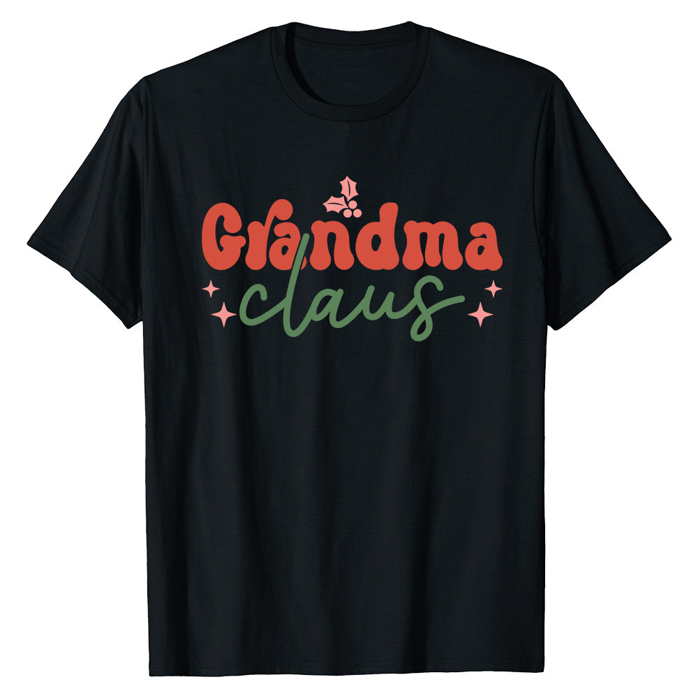 Grandma Claus Christmas  T-Shirt
