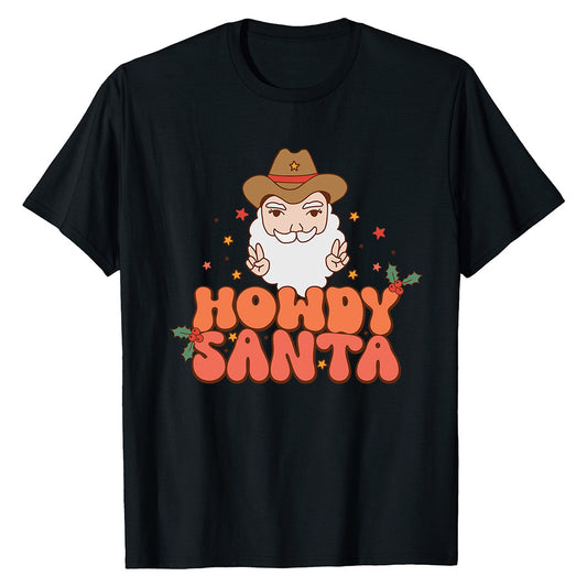 Howdy Santa  T-Shirt
