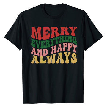 Merry Everything  T-Shirt