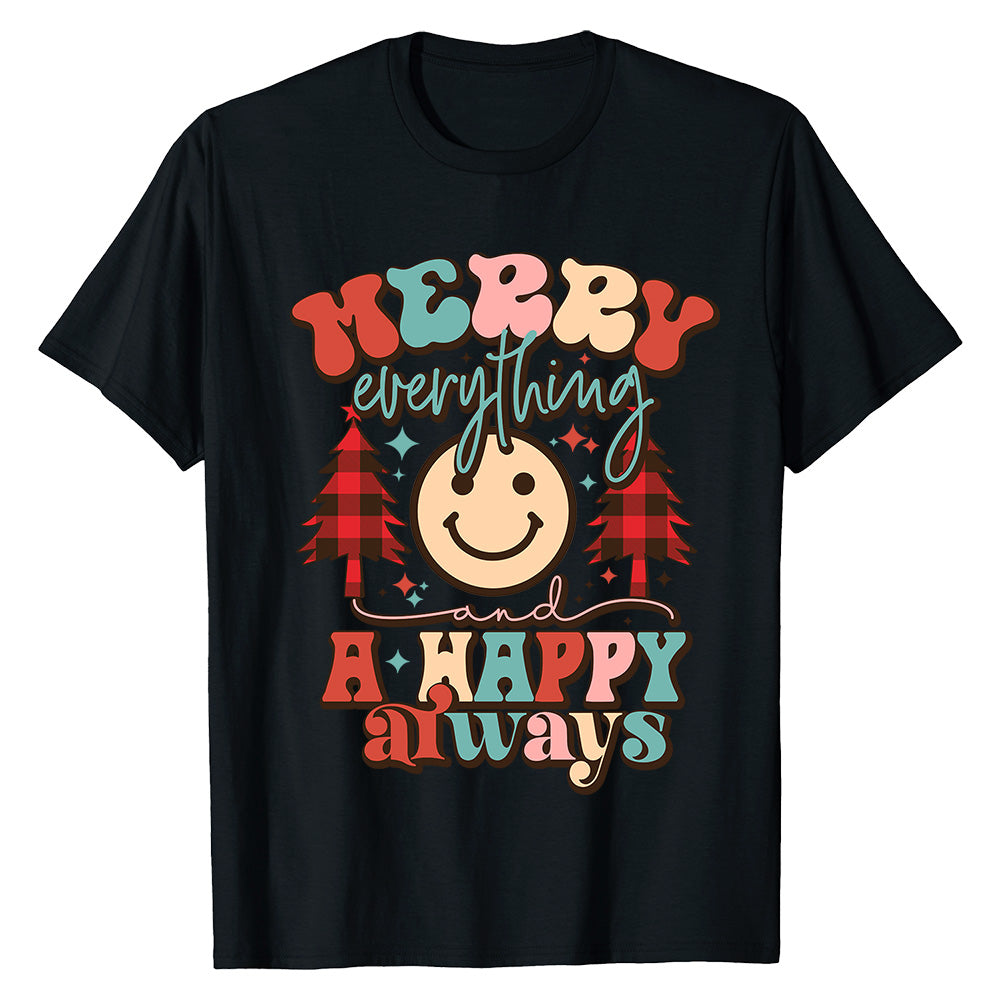 Merry Everything  T-Shirt