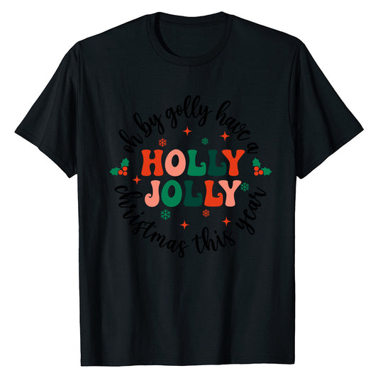 Holly Jolly Festive  T-Shirt
