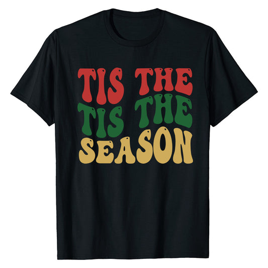 Tis The Season Festive  T-Shirt