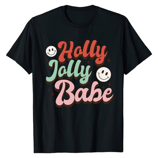 Holly Jolly Babe  T-Shirt