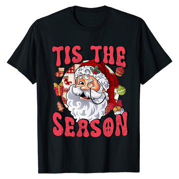 Tis the Season Santa  T-Shirt