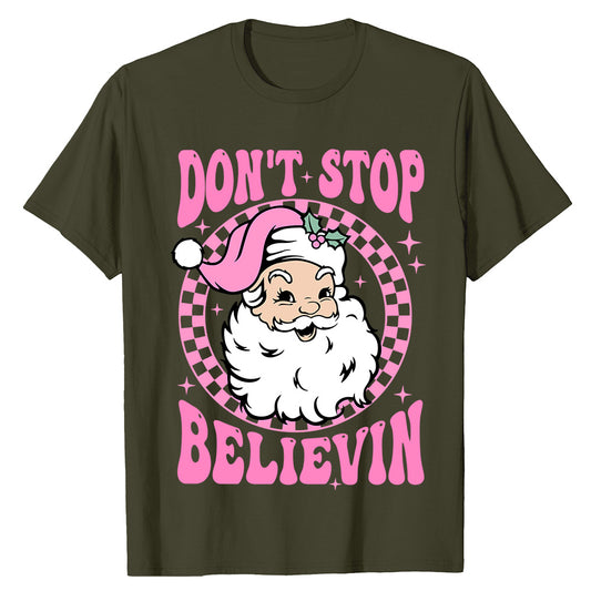 Santa Don't Stop Believin' Shirt T-Shirt