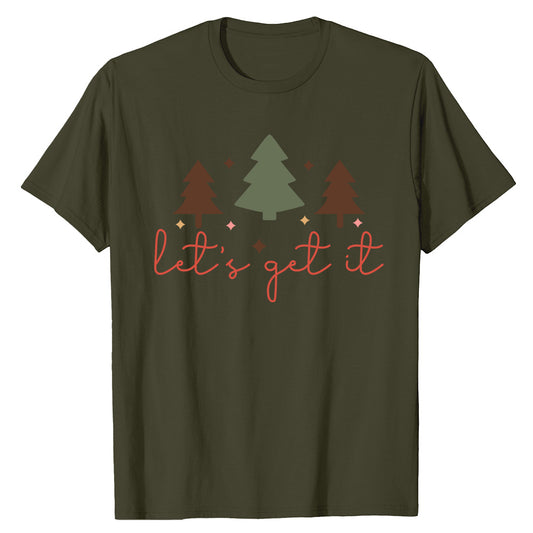 Let's Get It Holiday  T-Shirt