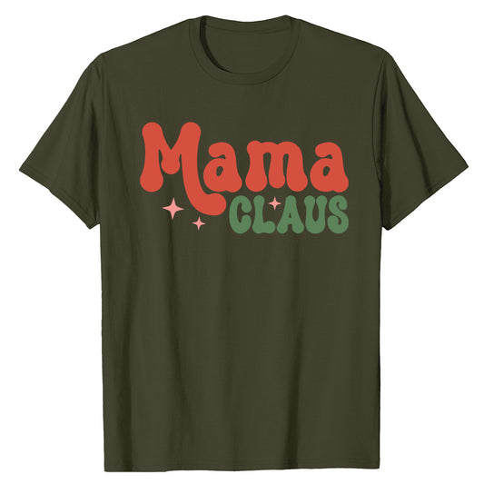 Festive Mama Claus  T-Shirt