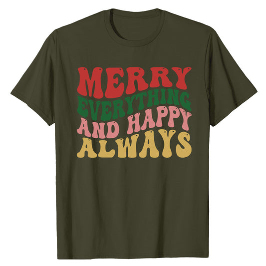 Merry Everything  T-Shirt