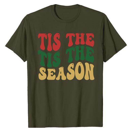 Tis The Season Festive  T-Shirt