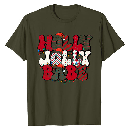 Holly Jolly Babe  T-Shirt