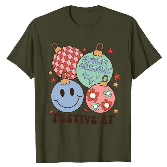 Festive AF Ornament  T-Shirt