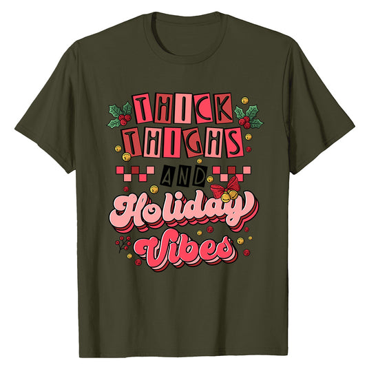 Thick Thighs Holiday  T-Shirt