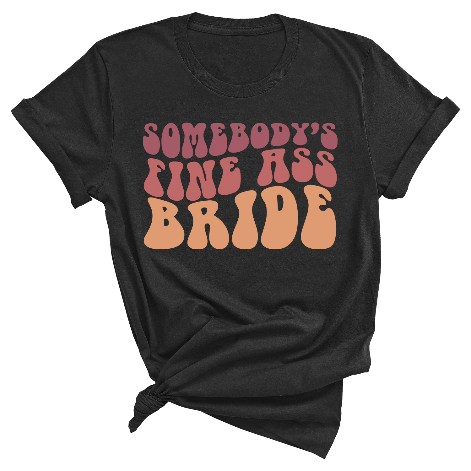Somebody's Fine Ass Bride - Retro