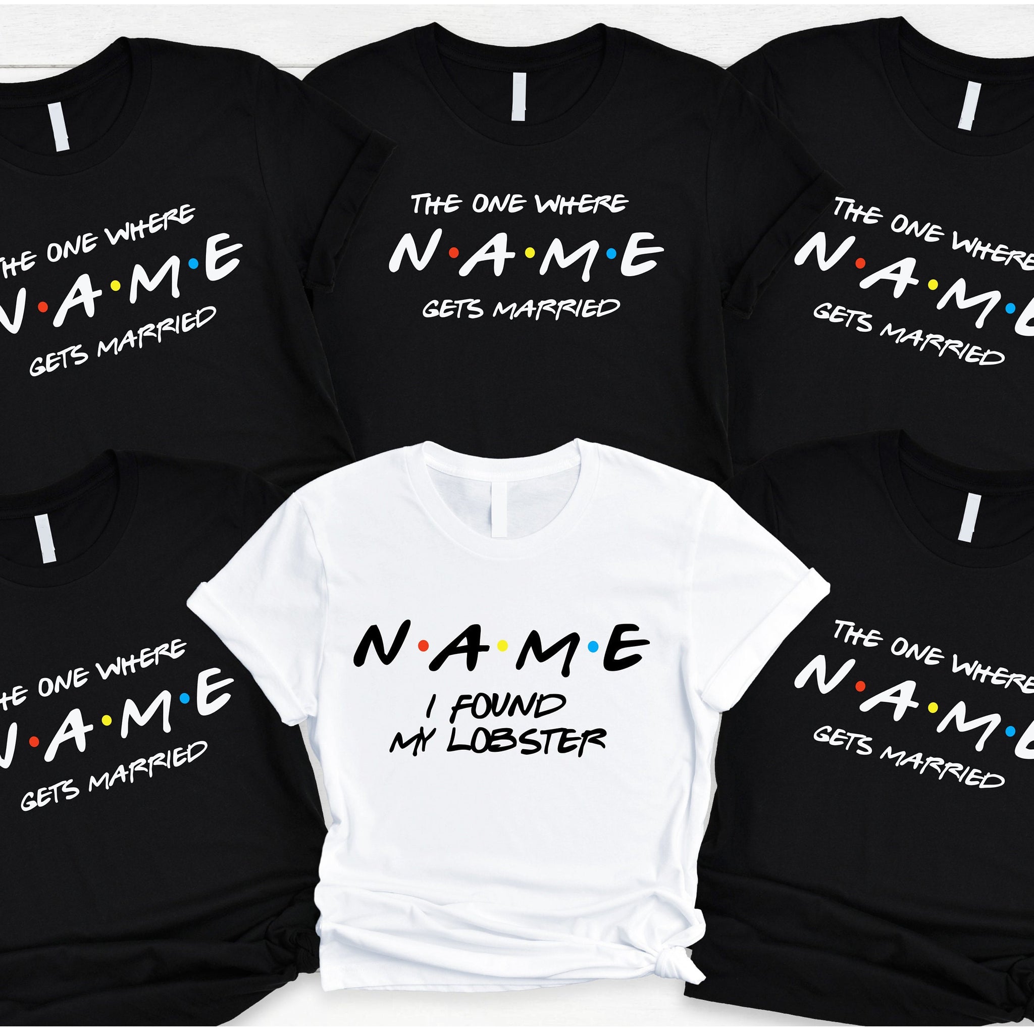 The One Where |Customisable T-Shirts | Bride & Bridesmaid | Bachelorette  | Hen Do t-shirts | Hen Do Party Shirts | Inspired by Friends
